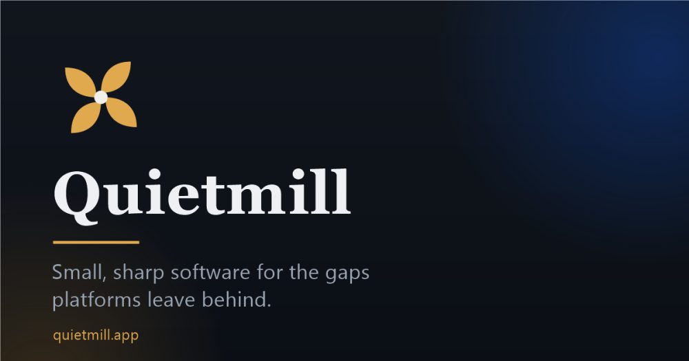 Its sharing image of quietmill.app